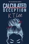 Calculated Deception (The Calculated, #1)