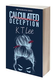 Calculated Deception by K.T. Lee- Feature and Review