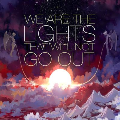 dep - We Are The Lights That Will Not Go Out