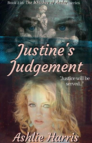 Justine's Judgement by Ashlie Harris