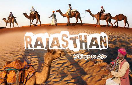 Amazing Things to Do In Rajasthan for a Vacation