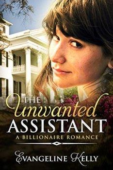 The Unwanted Assistant by Evangeline Kelly