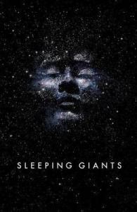 Sleeping Giants (Themis Files #1) – Sylvain Neuvel