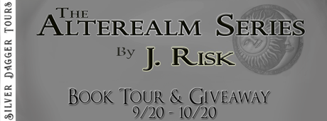 The Alterealm Series by J. Risk