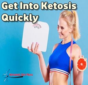 How to Get into Ketosis Quickly