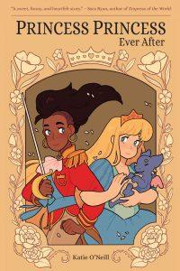 Whitney D.R. reviews Princess Princess Ever After by Katie O’Neill