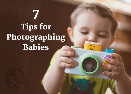 Baby pictures are a treasure, but getting good ones is quite a challenge! Here are 7 Tips for Photographing Babies to get cute pictures without the stress!