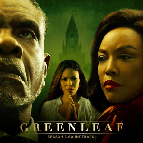 Lionsgate Music Releasing The Greenleaf Season 3 Soundtrack This Friday!