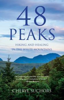 BOOK SPOTLIGHT: 48 Peaks: Hiking and Healing in the White Mountains by Cheryl Suchors #FRC2018 #JOMO