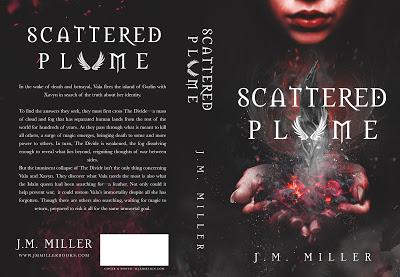 Scattered Plume (Fallen Flame Series #2) by J.M. Miller