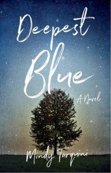 Deepest Blue: A Novel by Mindy Tarquini #FRC2018 #JOMO