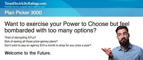 Plan Picker 3000 makes shopping for Dallas electricity easy and convenient! Our Plan Picker finds the right kind of plans that fit your family’s needs. Better than Power to Choose!