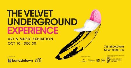 The Velvet Underground Experience in NYC: October 10 - December 30