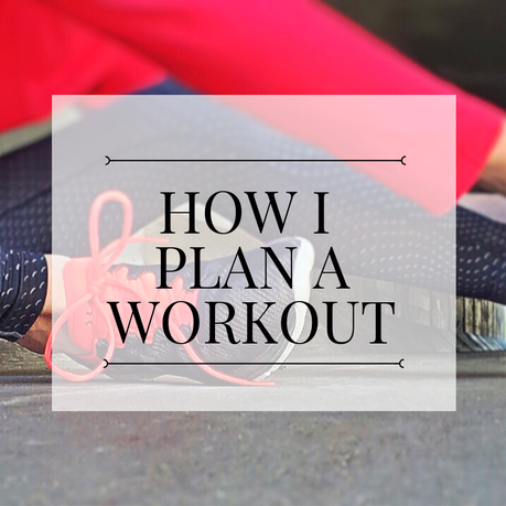How to Plan a Workout