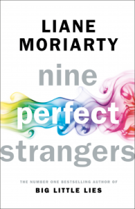 Nine Perfect Strangers – Liane Moriarty