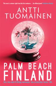 Blog Tour – Palm Beach, Finland by Antti Tuomainen (translated by David Hackston)