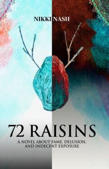 72 Raisins | Nikki Nash