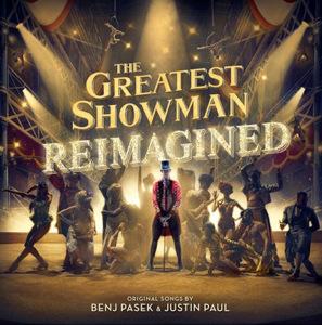The Greatest Showman: Reimagined Soundtrack