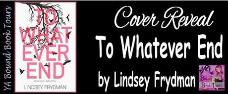 To Whatever End by Lindsey Frydman