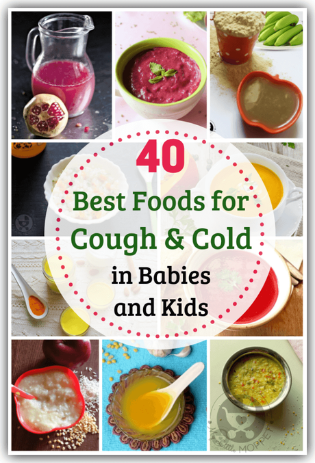 Feeding babies & toddlers when they're sick with a cough is not easy. Check out these 40 best foods for cough and cold in kids aged 6 months and above.