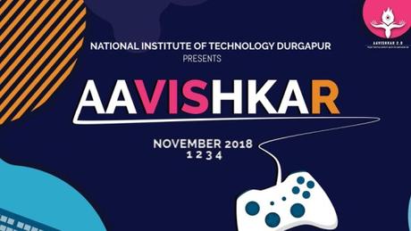 NIT Durgapur – Technical Fest – Aavishkar – 2018