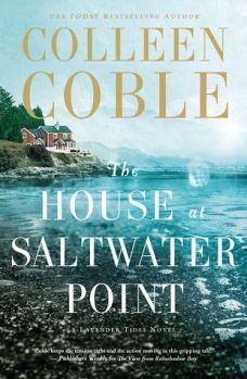 The House at Saltwater Point (Lavender Tides #2) by Colleen Coble