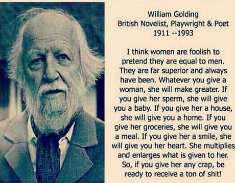 Happiness & Rights balanced by Meaning & Responsibility; and William Golding on Women