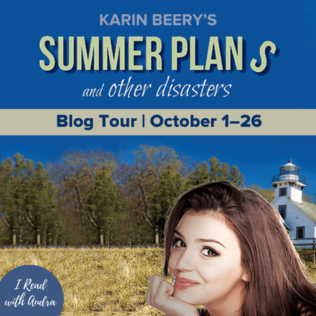 BLOG TOUR:  Summer Plans and Other Disasters by Karin Beery