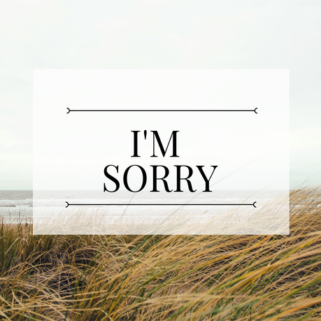 Apologizing to my readers 