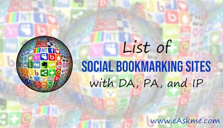 List of Social Bookmarking Sites with DA, PA, Moz Rank and IP Address