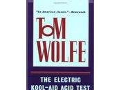 BOOK REVIEW: Electric Kool-Aid Acid Test Wolfe