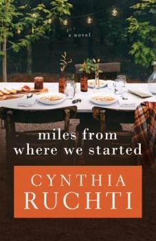 Miles from Where We Started by Cynthia Ruchti