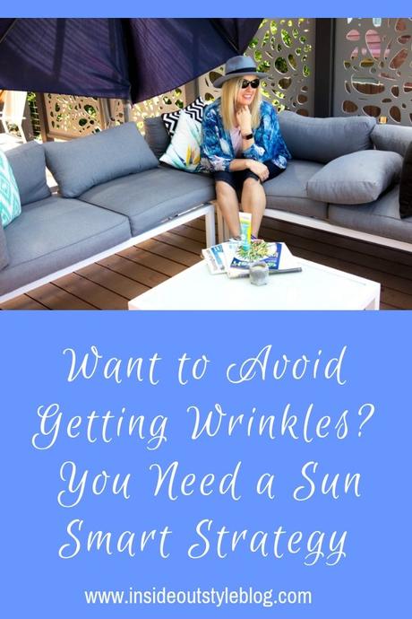 Want to Avoid Getting Wrinkles?  You Need a Sun Smart Strategy
