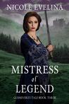 Mistress of Legend (Guinevere's Tale, #3)