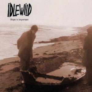 ALBUM: Idlewild - Hope Is Important (1998)