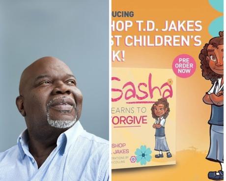 Bishop Jakes Releasing First Children’s Book ‘Sasha Learns To Forgive’