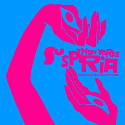 ALBUM: Thom Yorke - Suspiria (Music for the Luca Guadagnino Film)