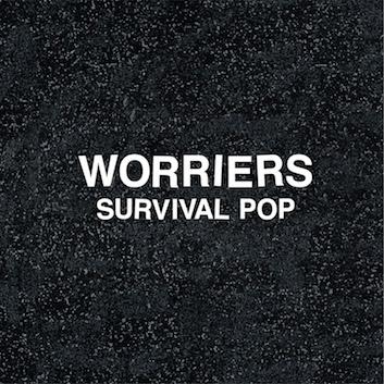 Worriers Sign To 6131 Records, Reissue 'Survivor Pop' With Two New Tracks