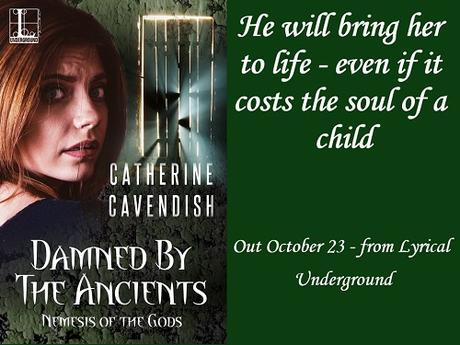 Damned By the Ancients by Catherine Cavendish