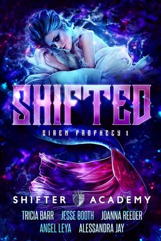 Shifted by Angel Leya, Jesse Booth, Joanna Reeder, Alessandra Jay & Tricia Barr