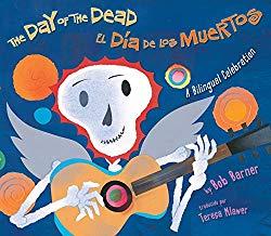 Image: The Day of the Dead / El Dia De Los Muertos: A Bilingual Celebration (Spanish Edition), by Bob Barner (Author). Publisher: Holiday House; Bilingual edition (June 1, 2011)