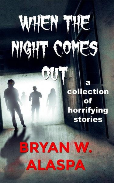 When The Night Comes Out by Bryan Alaspa