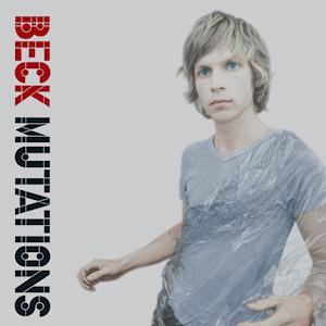 ALBUM: Beck - Mutations (1998)