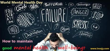 World Mental Health Day: How to maintain good mental health and well-being?