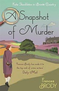 A Snapshot of Murder – Frances Brody