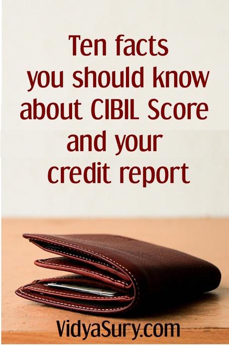 What is CIBIL Score – 10 Facts You Should Know