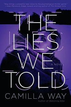 The Lies We Told by Camilla Way