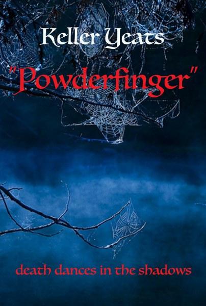 Powderfinger & Wyndwrayth by Keller Yeats