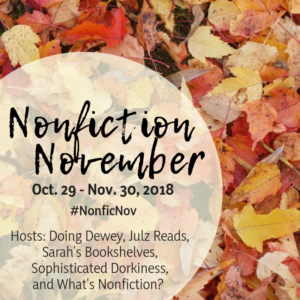 Nonfiction November Week 2: Fiction/Nonfiction Book Pairings