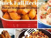 Quick Fall Recipes That Healthy, Delicious Inexpensive